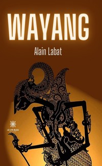 Wayang - Alain Labat - ebook