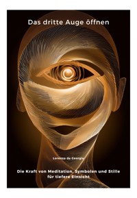 Das dritte Auge öffnen - Lorenzo de Georgiu - ebook