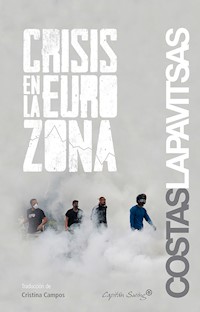 Crisis en la eurozona - Costas Lapavitsas - ebook