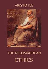 The Nicomachean Ethics - Aristotle - ebook