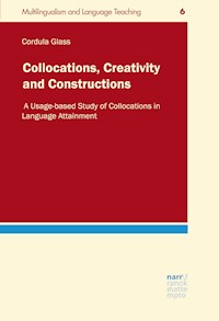 Collocations, Creativity and Constructions - Cordula Glass - ebook