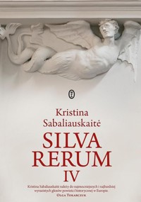 Silva rerum IV - Kristina Sabaliauskaitė - ebook + książka