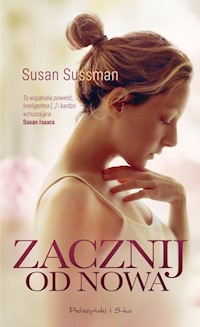 Zacznij od nowa - Susan Sussman - książka
