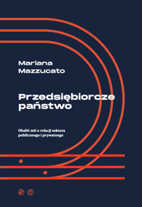 Przedsiębiorcze państwo - Mazzucato Mariana - ebook