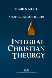 Integral Christian Theurgy - Tharen Mello / Luiz Santos - ebook