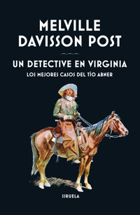 Un detective en Virginia - Melville Davisson Post - ebook