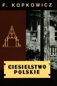 Ciesielstwo polskie - Franciszek Kopkowicz - książka