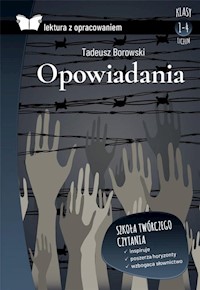 Opowiadania Borowski Lektura z opracowaniem - Borowski Tadeusz - książka