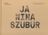 Ja Nina Szubur - Chmielewski Daniel - książka