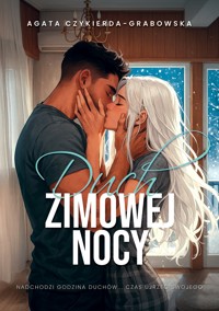 Duch zimowej nocy - Agata Czykierda-Grabowska - ebook
