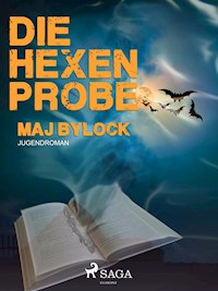 Die Hexenprobe - Maj Bylock - ebook