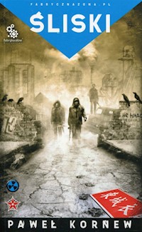 Śliski Część 2 - Paweł Kornew - książka