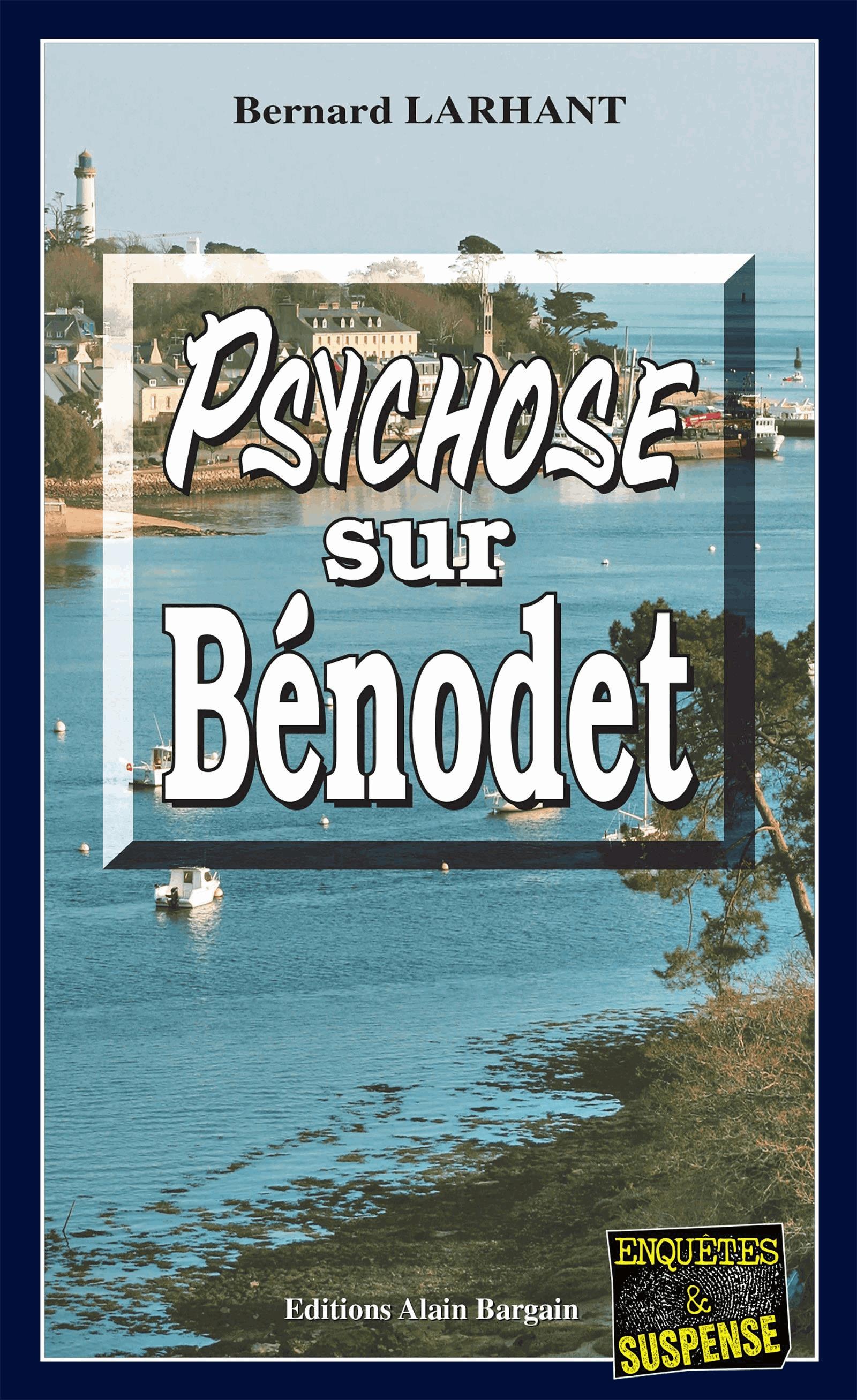 Psychose sur Bénodet