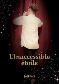 L'Inaccessible Etoile - Joël Pelé - ebook
