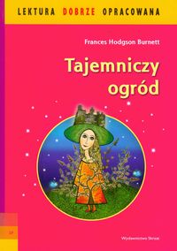 Tajemniczy ogród - Burnett Frances Hodgson - książka