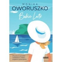 Babie lato - Monika Oworuszko - książka