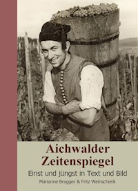 Aichwalder Zeitenspiegel - Marianne Brugger - ebook
