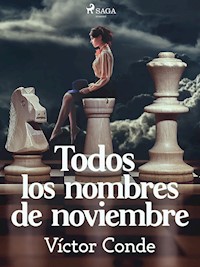Todos los nombres de noviembre - Víctor Conde - ebook