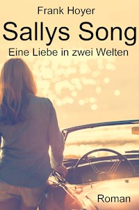 Sallys Song - Frank Hoyer - ebook