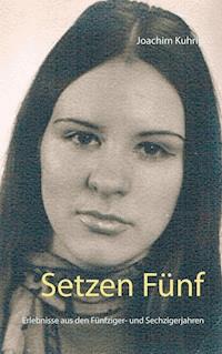 Setzen Fünf - Joachim Kuhrig - ebook
