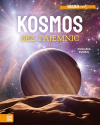 NAUKA rządzi! Kosmos bez tajemnic - Martin Claudia - książka