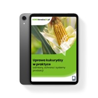 Uprawa kukurydzy w praktyce – odmiany, ochrona i systemy produkcji - dr hab. inż. Paweł K. Bereś, Jolanta Bojarszczuk, Jerzy Księżak - ebook