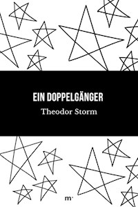 Ein Doppelgänger - Theodor  Storm - ebook