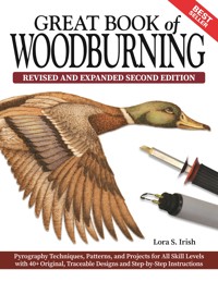 Great Book of Woodburning, Revised and Expanded Second Edition - Lora S. Irish - ebook