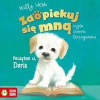 Zaopiekuj się mną. Poczytam ci, Doris - Holly Webb - ebook + audiobook
