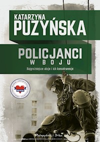 Policjanci. W boju - Katarzyna Puzyńska - ebook + audiobook