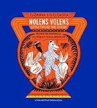 Nolens volens czyli chcąc nie chcąc - Kisielewska Zuzanna - książka