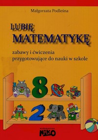 Lubię matematykę - Podleśna Małgorzata - książka