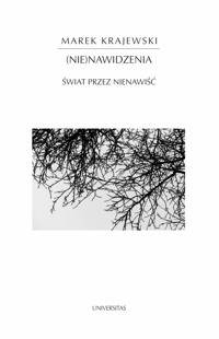 (Nie)nawidzenia. Świat przez nienawiść - Marek Krajewski - ebook