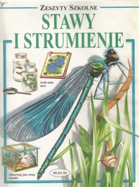 Zeszyty szkolne. Stawy i strumienie - Su Swallow, Margaret Stephens - ebook