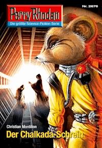 Perry Rhodan 2676: Der Chalkada-Schrein -  Christian Montillon - ebook