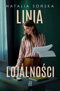 Linia lojalności - Sońska Natalia - ebook + audiobook + książka