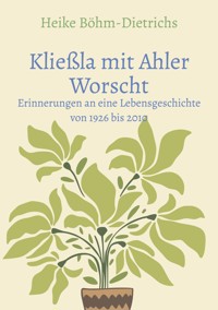 Kließla mit Ahler Worscht - Heike Böhm-Dietrichs - ebook