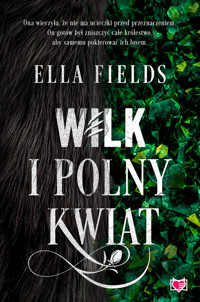 Wilk i Polny Kwiat - Ella Fields - ebook + audiobook + książka