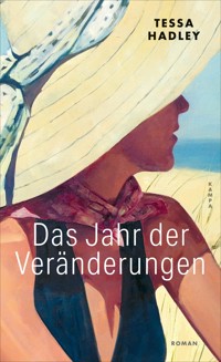 Das Jahr der Veränderungen - Tessa Hadley - ebook