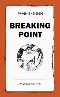 Breaking Point - James Gunn - ebook
