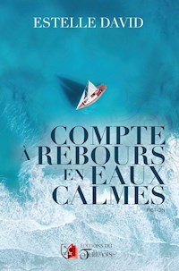 Compte à rebours en eaux calmes - Estelle David - ebook