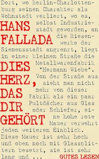Dies Herz, das dir gehört - Hans Fallada - ebook