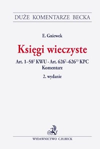 Księgi wieczyste Art. 1-58(2) KWU. Art. 626(1)-626(13) KPC. Komentarz - Gniewek Edward - książka