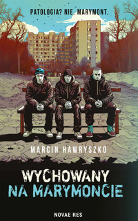 Wychowany na Marymoncie - Marcin Hawryszko - ebook + audiobook