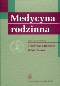 Medycyna rodzinna + CD - Latkowski Bożydar J., Lukas Witold - książka