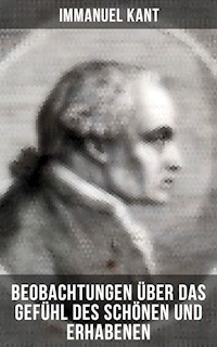 Immanuel Kant: Beobachtungen über das Gefühl des Schönen und Erhabenen - Immanuel Kant - ebook