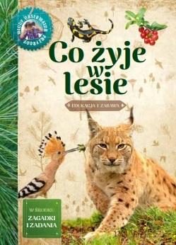 Młody obserwator przyrody. Co żyje w lesie - Wojciech Gil - książka