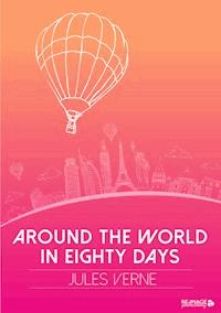 Around the World in Eighty Days - Jules Verne - ebook