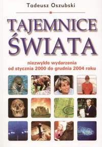 Tajemnice świata - Tadeusz Oszubski - książka