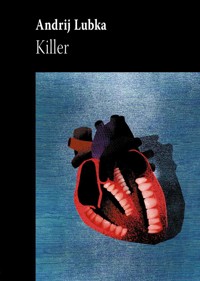 Killer - Andrij Lubka - ebook